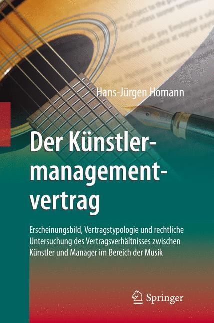 Der Künstlermanagementvertrag - Hans-Jürgen Homann