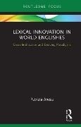 Lexical Innovation in World Englishes - Patrizia Anesa