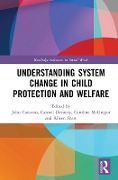 Cover-Bild zum Titel 'Understanding System Change in Child Protection and Welfare' von ''