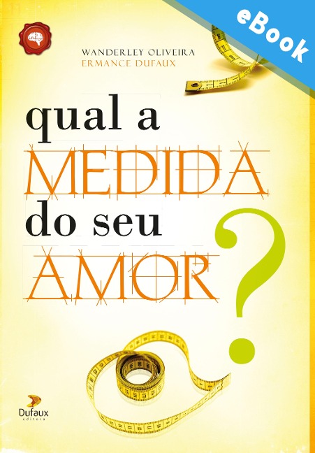 Qual a medida do seu amor? - Wanderley Oliveira