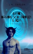 Mein Dämon, sein Butler & ich - J. N. Taylor