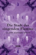 Cover-Bild zum Titel 'Die Stadt der singenden Flamme' von 'Clark Ashton Smith'