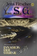Cover-Bild zum Titel 'Invasion der Sterne (Young Star Guards 5)' von 'Jens Fitscher'