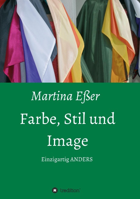 Farbe, Stil und Image - Martina Eßer