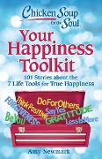 Cover-Bild zum Titel 'Chicken Soup for the Soul: Your Happiness Toolkit' von 'Amy Newmark'