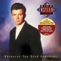Whenever You Need Somebody (2022 Remaster) - Rick Astley