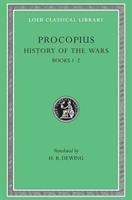 History of the Wars, Volume I - Procopius