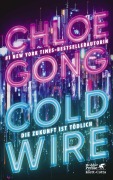 Cover-Bild zum Titel 'Coldwire' von 'Chloe Gong'