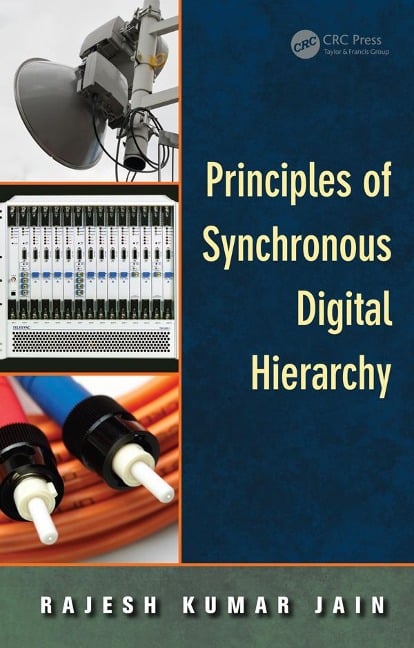 Principles of Synchronous Digital Hierarchy - Rajesh Kumar Jain