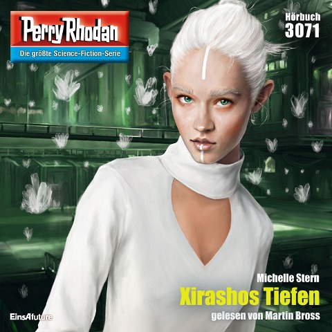 Perry Rhodan 3071: Xirashos Tiefen - Michelle Stern