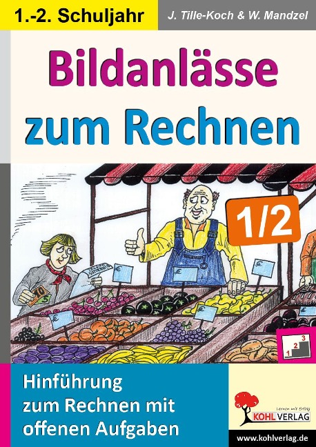 Bildanlässe zum Rechnen / Klasse 1-2 - Waldemar Mandzel, Jürgen Tille-Koch
