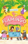Cover-Bild zum Titel 'Hotel Flamingo: Königliche Gäste' von 'Alex Milway'