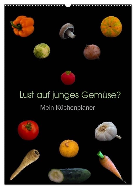 Lust auf junges Gemüse? (Wandkalender 2024 DIN A2 hoch), CALVENDO Monatskalender - Christoph Ebeling