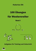 Cover-Bild zum Titel '100 Übungen für Westernreiter 1' von 'Hubertus Ott'