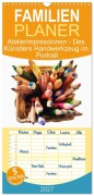 Cover-Bild zum Titel 'Familienplaner 2027 - Atelierimpressionen - Des Künstlers Handwerkzeug im Portrait mit 5 Spalten (Wandkalender, 21 x 45 cm) CALVENDO' von 'Michaela Schimmack'