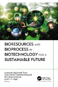 Cover-Bild zum Titel 'Bioresources and Bioprocess in Biotechnology for a Sustainable Future' von ''