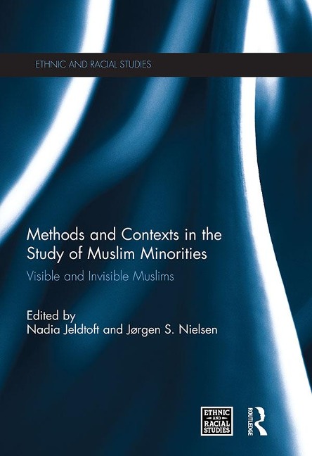 Methods and Contexts in the Study of Muslim Minorities - 