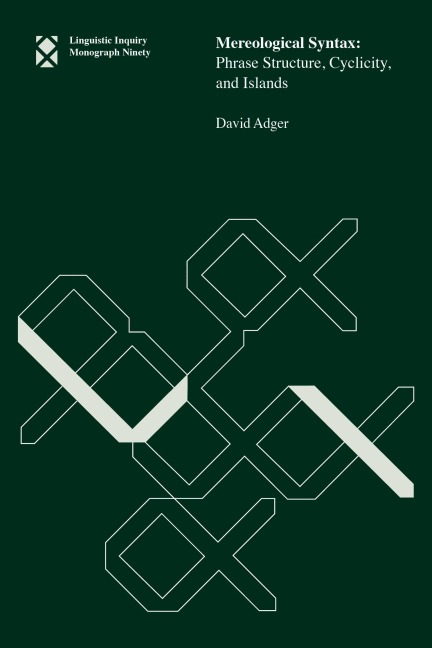 Mereological Syntax - David Adger