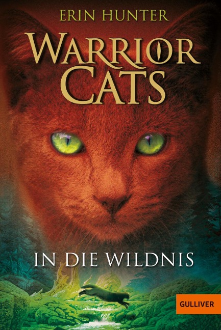 Warrior Cats Staffel 1/01. In die Wildnis - Erin Hunter