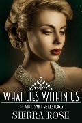 Cover-Bild zum Titel 'The Doughty Women: Lillian - What Lies Within Us (The World War 2 Sisters, #3)' von 'Sierra Rose'