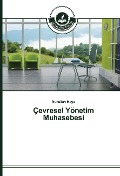 Cover-Bild zum Titel 'Çevresel Yönetim Muhasebesi' von 'Nurullah Kaya'
