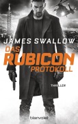 Cover-Bild zum Titel 'Das Rubicon-Protokoll' von 'James Swallow'