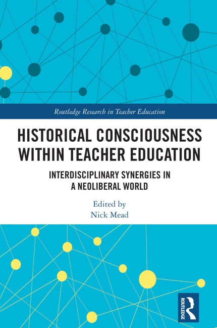 Historical Consciousness within Teacher Education - 
