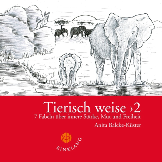 Tierisch weise 2 - Anita Balcke-Küster