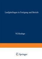 Laufgütefragen in Fertigung und Betrieb - Wolf D. Reutlinger, Horst Klump