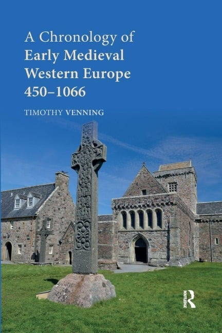 A Chronology of Early Medieval Western Europe - Timothy Venning