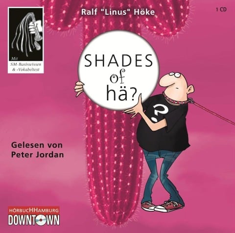 Shades of hä? - Ralf "Linus" Höke