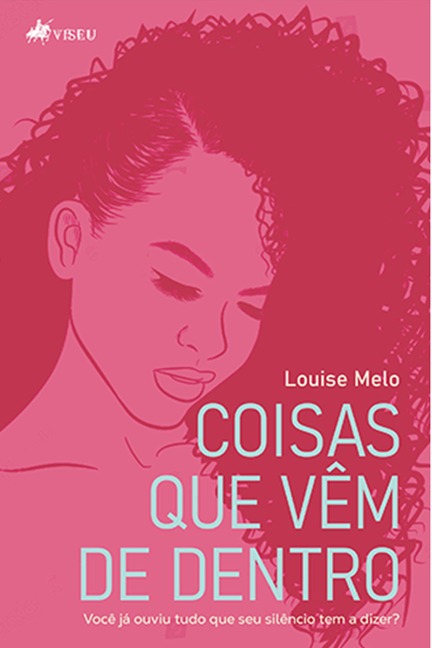 Coisas que vêm de dentro - Louise Melo