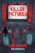Cover-Bild zum Titel 'Killer Pictures' von 'Hope Madden'