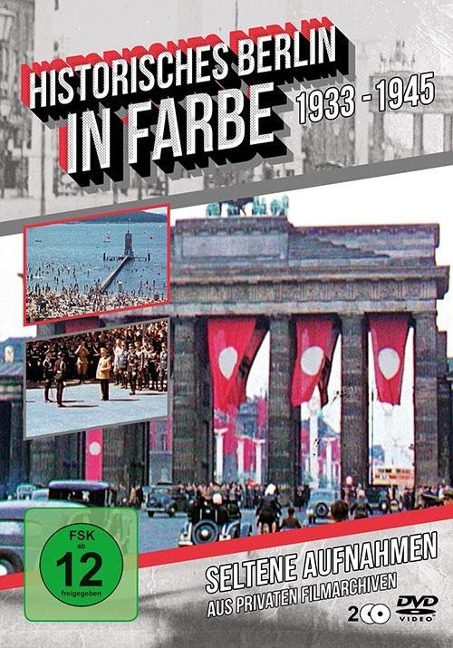 Historisches Berlin in Farbe 1933-1945 - 