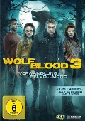 Wolfblood 3 - Verwandlung bei Vollmond - Debbie Moon, Clare Saxby, Kirstie Falkous, Hannah George, James Whitehouse