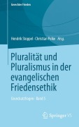 Cover-Bild zum Titel 'Pluralität und Pluralismus in der evangelischen Friedensethik' von ''