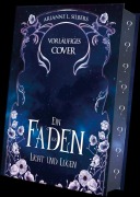 Cover-Bild zum Titel 'Ein Faden aus Licht und Lügen' von 'Arianne L. Silbers'