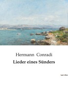 Cover-Bild zum Titel 'Lieder eines Sünders' von 'Hermann Conradi'