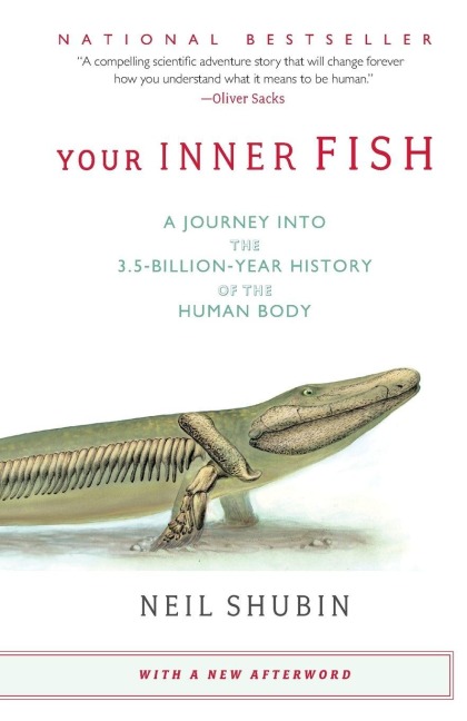 Your Inner Fish - Neil Shubin