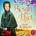 Cover-Bild zum Titel 'Resan för livet del 1' von 'Ingrid Kampås'