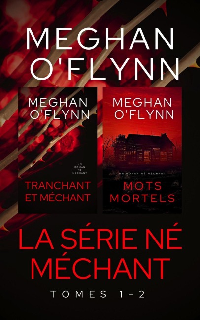 La Série Né Méchant : Tomes 1-2 - Meghan O'Flynn