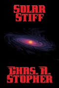 Cover-Bild zum Titel 'Solar Stiff' von 'Chas. A. Stopher'