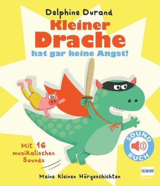 Kleiner Drache hat gar keine Angst! - 