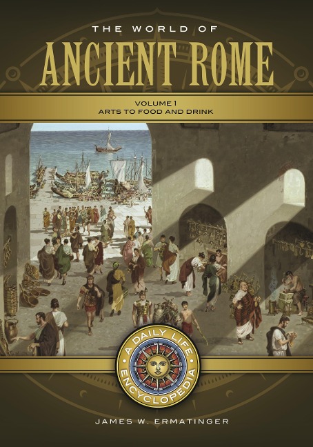 The World of Ancient Rome - James W Ermatinger