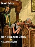 Cover-Bild zum Titel 'Der Weg zum Glück' von 'Karl May'