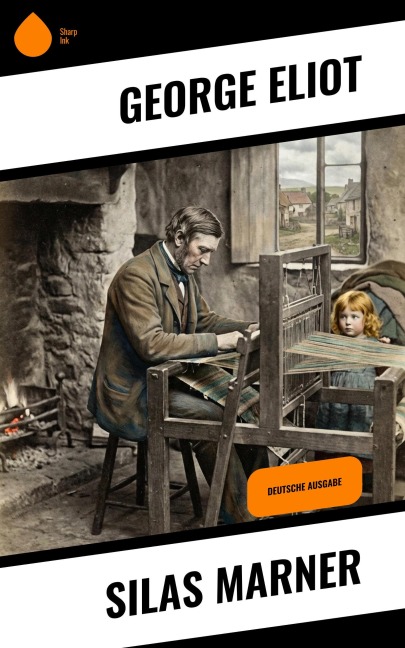 Silas Marner - George Eliot