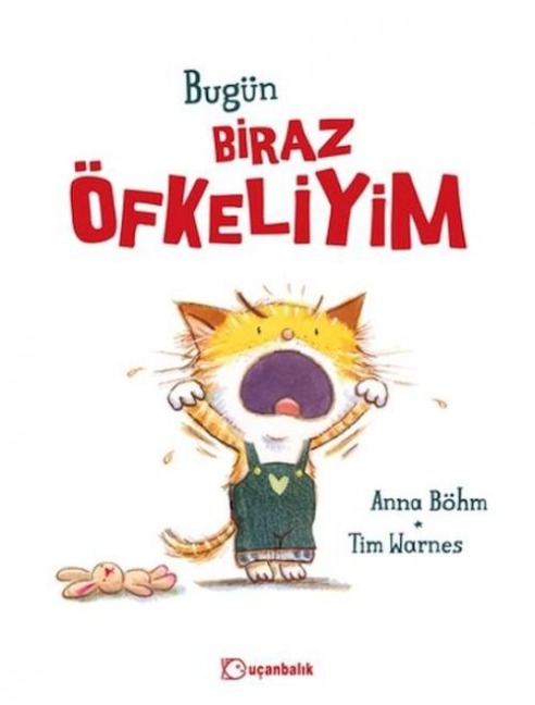 Bugün Biraz Öfkeliyim - Anna Böhm