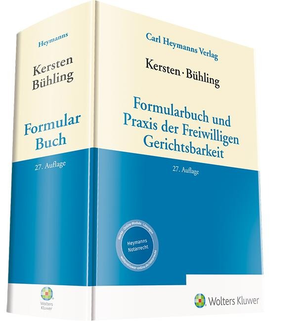 Kersten / Bühling, Formularbuch und Praxis der Freiwilligen Gerichtsbarkeit - 