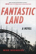 Cover-Bild zum Titel 'Fantasticland' von 'Mike Bockoven'