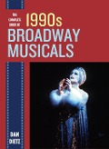 Cover-Bild zum Titel 'The Complete Book of 1990s Broadway Musicals' von 'Dan Dietz'
